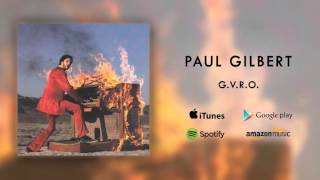 Paul Gilbert - G.V.R.O. (Official Audio)