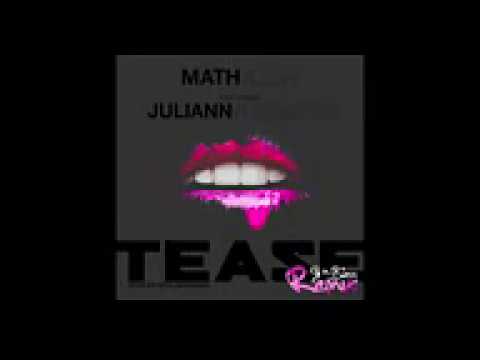 Math Allen   Tease  ft. Juliann Alexander