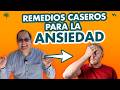 REMEDIOS CASEROS PARA LA ANSIEDAD - Juan Camilo Psicologo