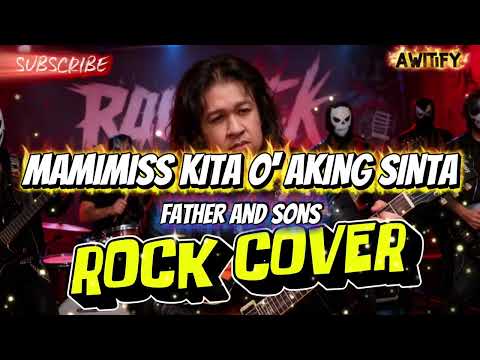 MAMIMISS KITA - FATHER AND SONS (ROCK COVER)