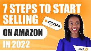 How to Sell on Amazon for Beginners - 7 Important Steps