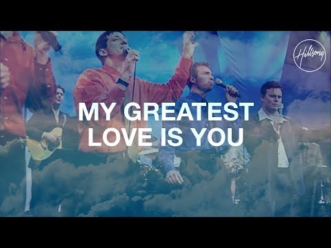 Thumbnail for My Greatest Love Is You video
