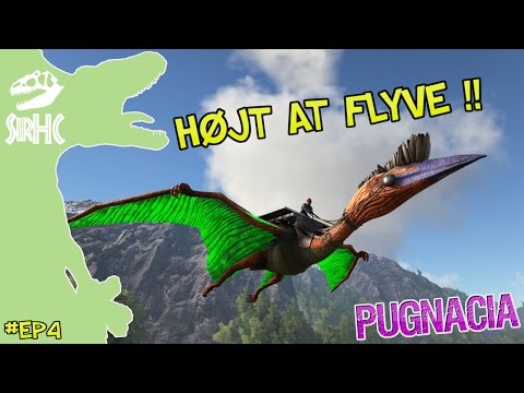 HØJT AT FLYVE !! :: EP4 :: DANSK PUGNACIA MODDED ARK :: SÆSON 2