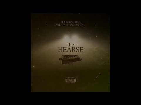 Body Bag Ben x Milano Constantine  - The Hearse