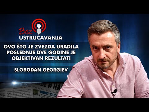 Slobodan Georgiev - Ovo što je Zvezda uradila poslednje dve godine je objektivan rezultat!
