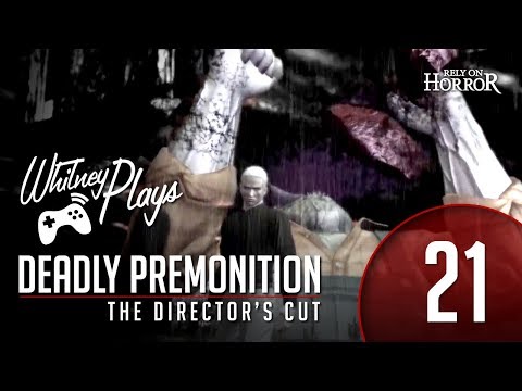 Whitney Plays Deadly Premonition The Director's Cut PART 21