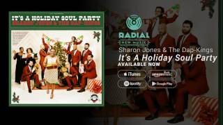 Sharon Jones &amp; The Dap-Kings - It&#39;s A Holiday Soul Party