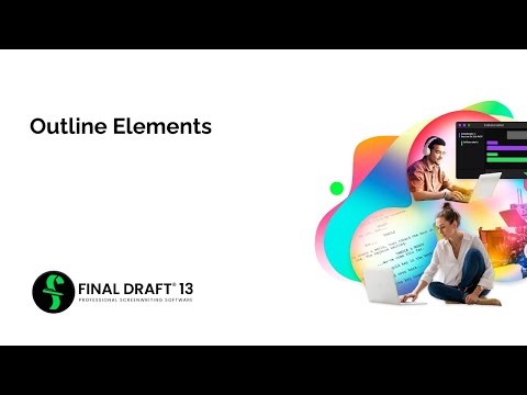 Outline Elements - Final Draft 13