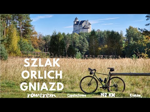 Szlak Orlich Gniazd ROWEREM. Mój pierwszy raz na GRAVELU. Wyprawa, bikepacking, ultrakolarstwo.