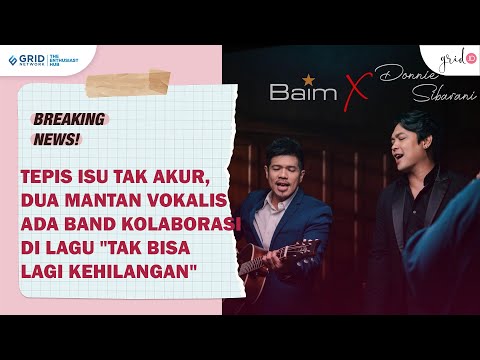 Tepis Isu Tak akur, Dua Mantan Vokalis Ada Band Berkolabari Lewat Single Tak Bisa Lagi Kehilangan