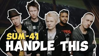 SUM 41 - Handle this (lyrics)