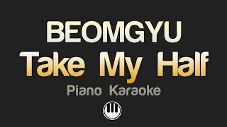 Download lagu BEOMGYU - Take My Half (Karaoke) mp3 Download lagu BEOMGYU - Take My Half (Karaoke) mp3