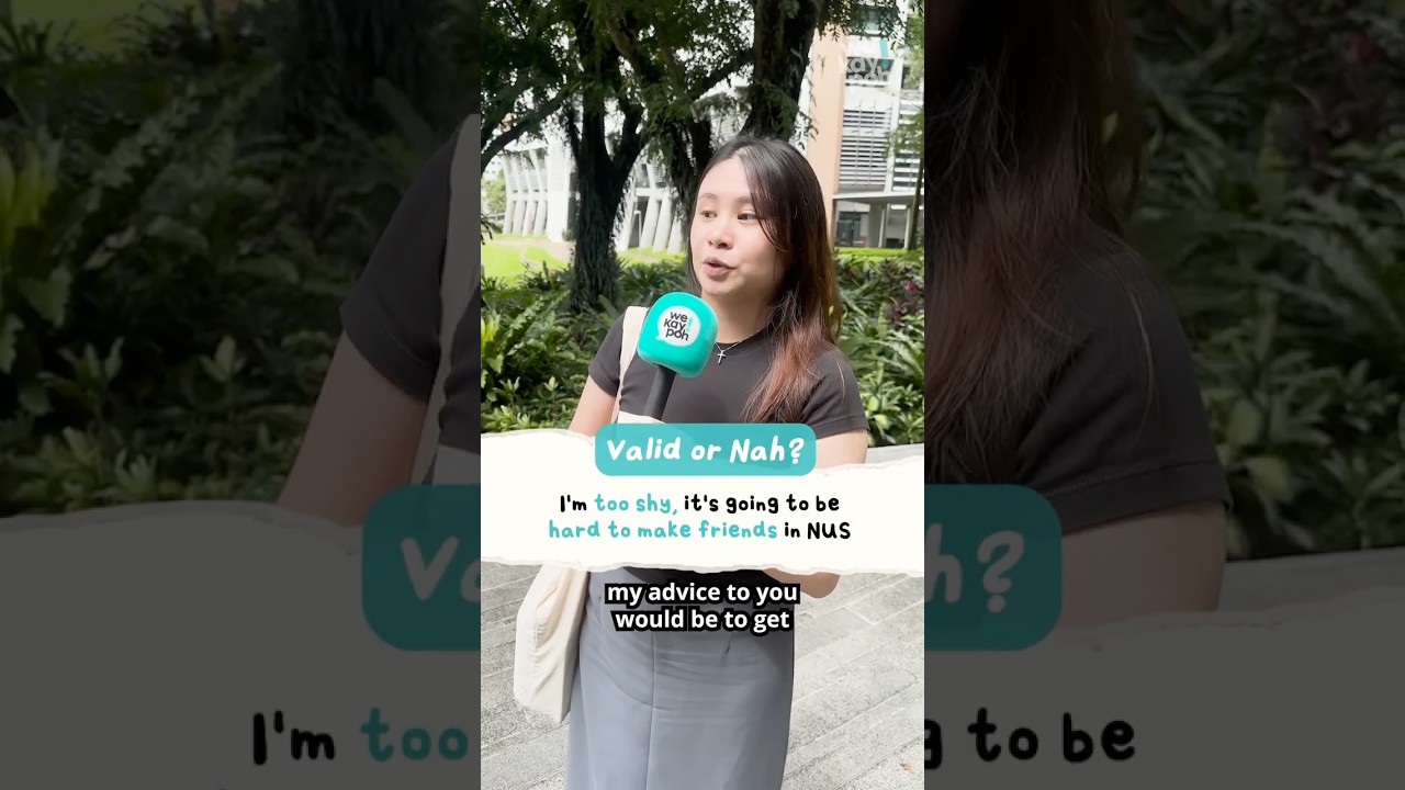 Is making friends in uni hard?? Valid or Nah? with NUS students! #nuslife #school