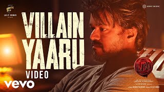 Leo - Villain Yaaru Video  Thalapathy Vijay  Aniru