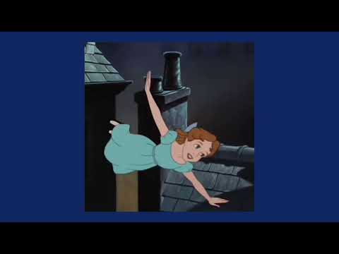 You can fly Peter Pan [slowed]