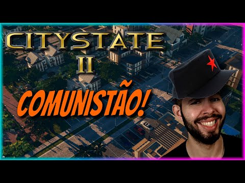 CITYSTATE 2 #1 - GLÓRIA AO COMUNISTÃO DA CHRATESIA!  ▶28/10/21◀