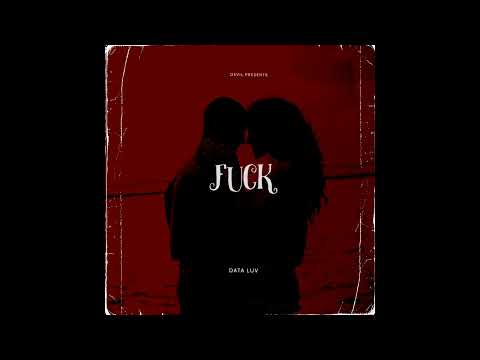 DATA LUV - FUCK (Slowed by DEVIL)