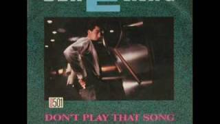 Ben E. King - Don&#39;t Play That Song (You Lied)