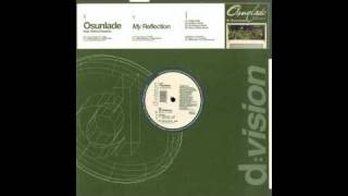 Osunlade feat Divine Essence - My Reflection (Manoo Stella Remix)