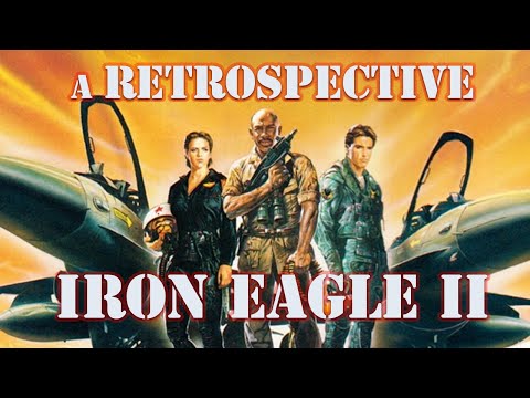 Iron Eagle II : A Retrospective