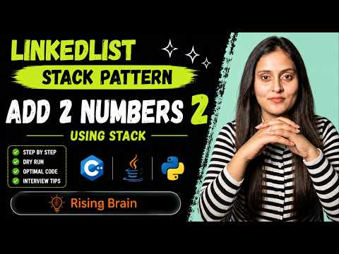 Add Two Numbers Ii Stack Reverse Linked List Optimized Solution Explained Java Python C