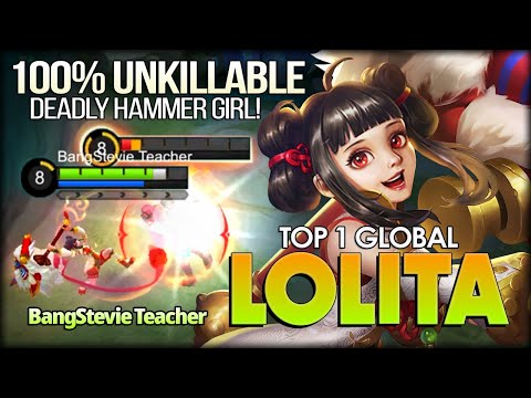 Unkillable Hammer Girl. BangStevie Teacher Top 1 Global Lolita - Mobile Legends: Bang Bang