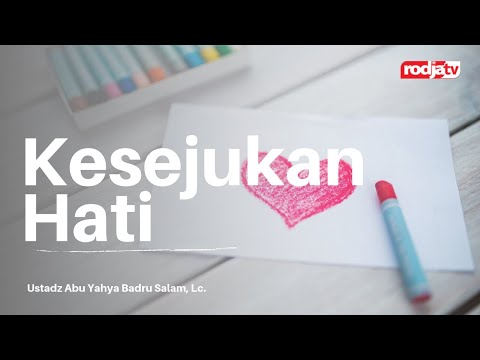Untaian Mutiara Nasihat: Kesejukan Hati - Ustadz Abu Yahya Badru Salam, Lc.