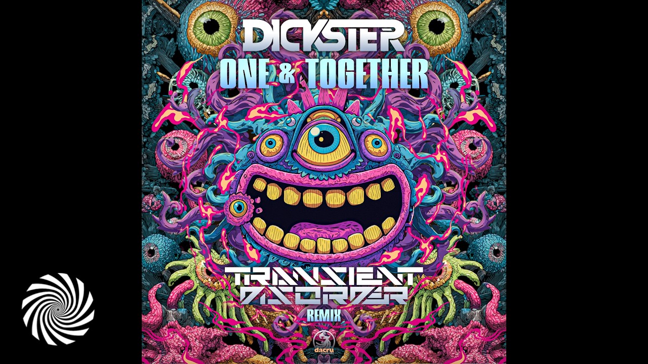 Dickster - One & Together (Transient Disorder Remix)