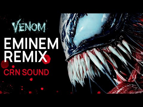 EMINEM - VENOM | CRN REMIX