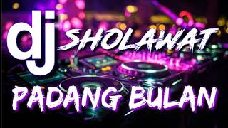 Download lagu Dj Sholawat || Padang Bulan || Suara anak kecik || selow bass mp3