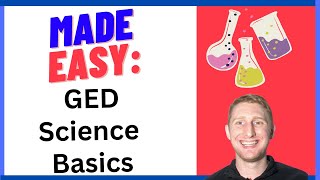 GED Science Basics for Beginners Made Easy to Pass Faster in 2025