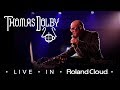 Thomas Dolby Live in Roland Cloud