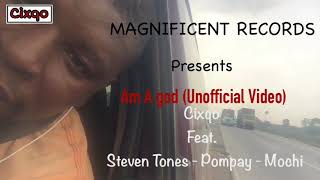 Am A god (Unofficial Video) - Cixqo Feat. StevenTones, Pompay &amp; Emperor MoChi [Purge (EP)]
