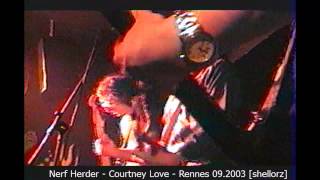 Nerf Herder - Courtney Love [live sep. 2003]