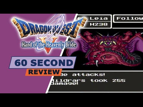 60 Second Review - Why Dragon Quest V is a Must Play for RPG Enthusiasts!