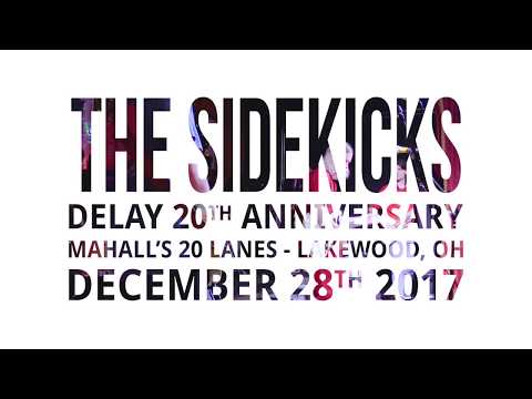 The Sidekicks - Live at Delay 20th Anniversary (Full Set)