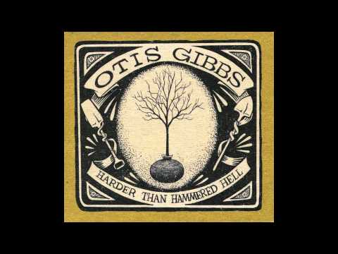 Otis Gibbs -Big Whiskers