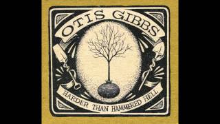 Otis Gibbs -Big Whiskers