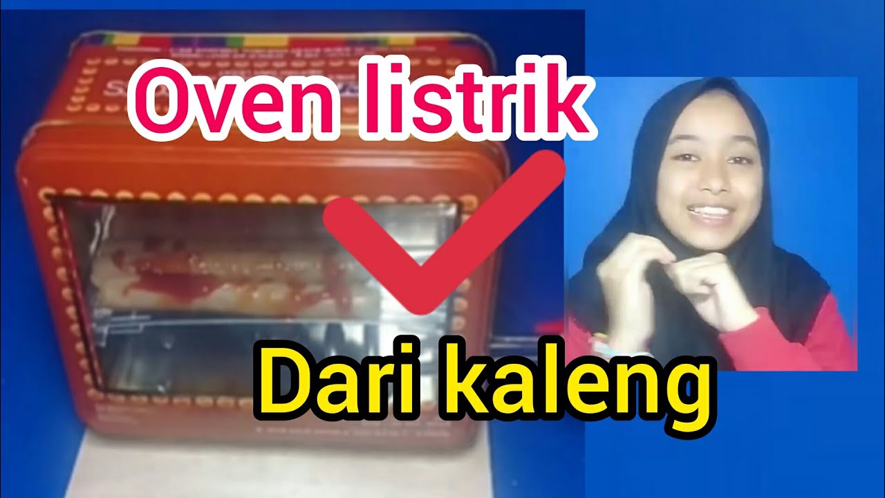 Putar video Cara membuat oven listrik kecil dari kaleng bekas roti. Ayo buat sekarang Cara membuat oven listrik kecil dari kaleng bekas roti. Ayo buat
