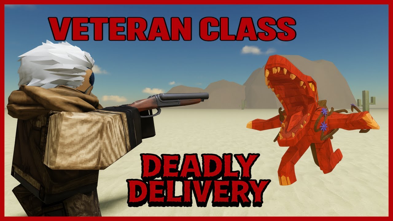 Deadly Delivery Veteran Class Guide - Deadly Delivery video guide thumbnail by skyler gaming zone