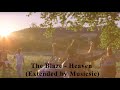 The Blaze - Heaven (Extended Remix - Edit By Musicsic)