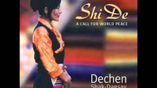 Dechen Shak-Dagsay - Pael Yoen Ngam Tshoed (Shi De)