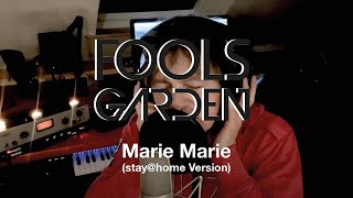 Fools Garden - Marie Marie (stay@home Version)