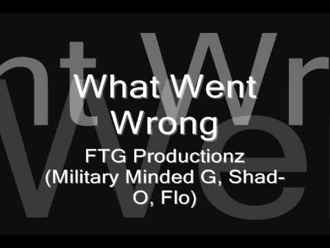 What Went Wrong FTG(Full Time Grindaz)