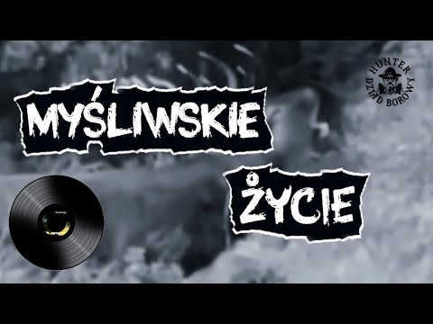 A Hunter's Life | Dziad Borowy's hunting song