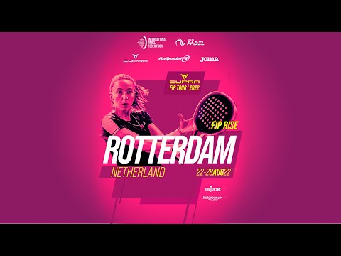 CUPRA FIP RISE ROTTERDAM - Semifinal 2 Female
