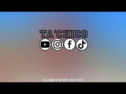 Club88 X When i see u