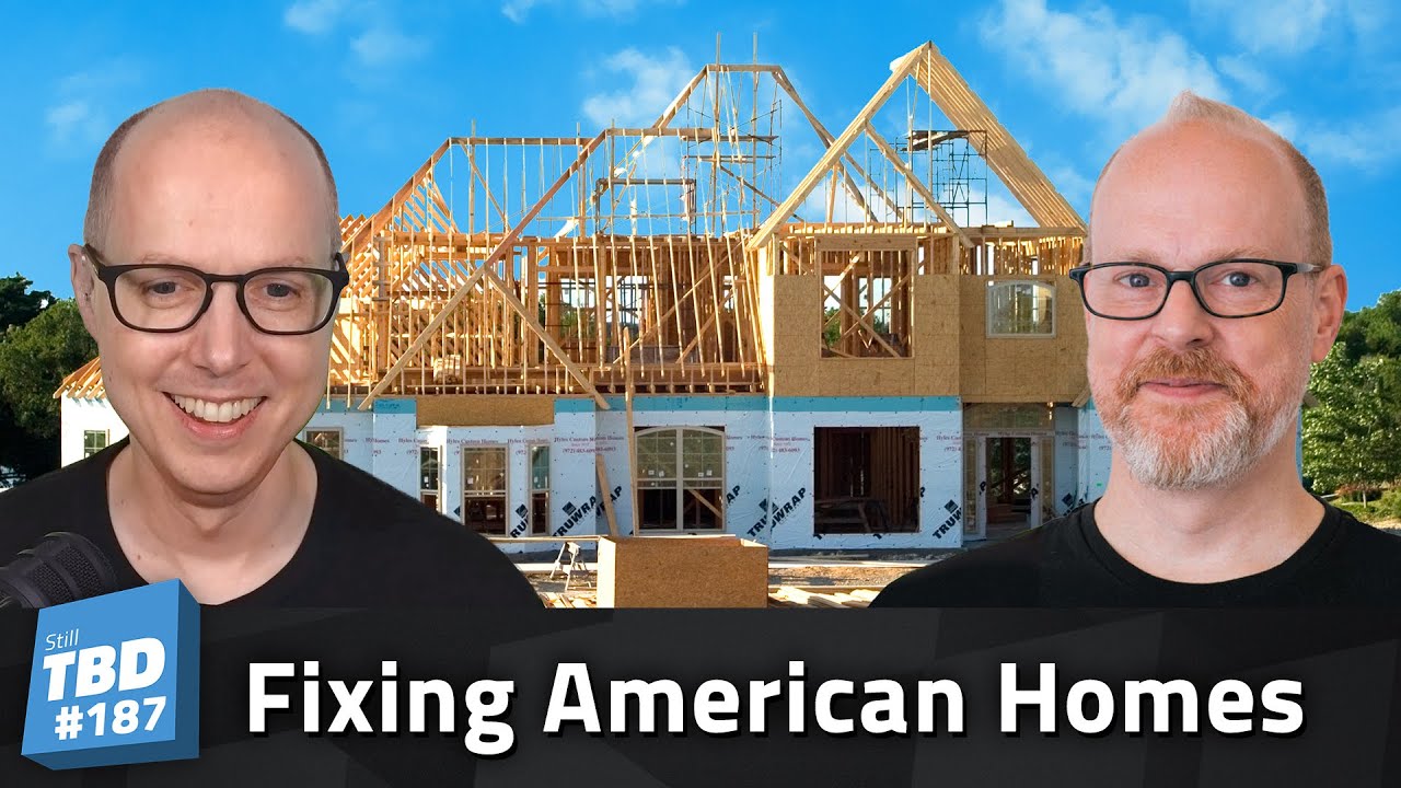 Thumbnail for 187: Deconstructing American Houses – Building Better