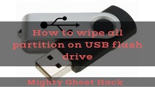 How to Wipe All Partitions on USB Flash Drive on Windows [EASY TUTORIAL]