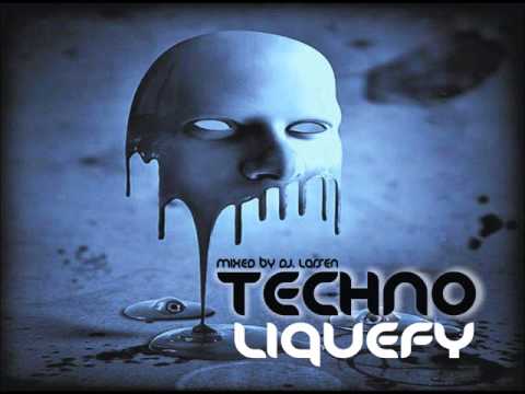 DJ. LARSEN - TECHNO LIQUEFY